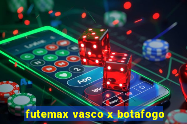 futemax vasco x botafogo